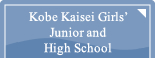 Kobe Kaisei Girls' Junior and Senior High School